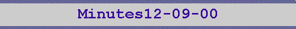 Minutes12-09-00