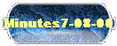 Minutes7-08-00